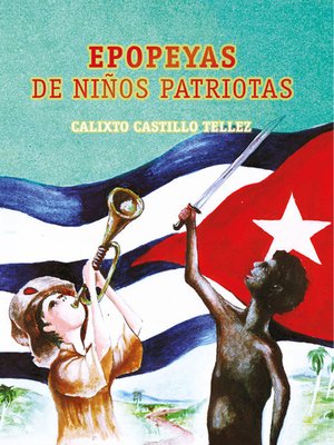 cover image of Epopeyas de niños patriotas